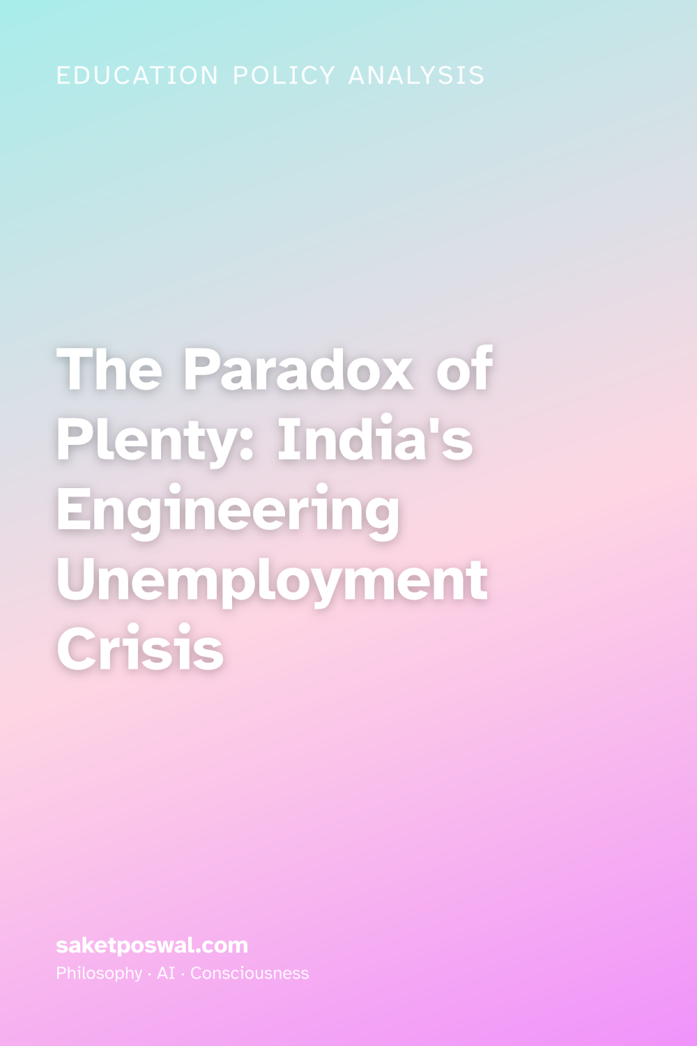 The Paradox of Plenty: India's Engineering Unemployment Crisis